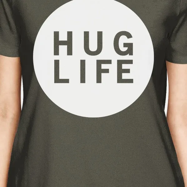 Hug Life Women's Dark Grey T-shirt Crew Neck Graphic Tee For Ladies