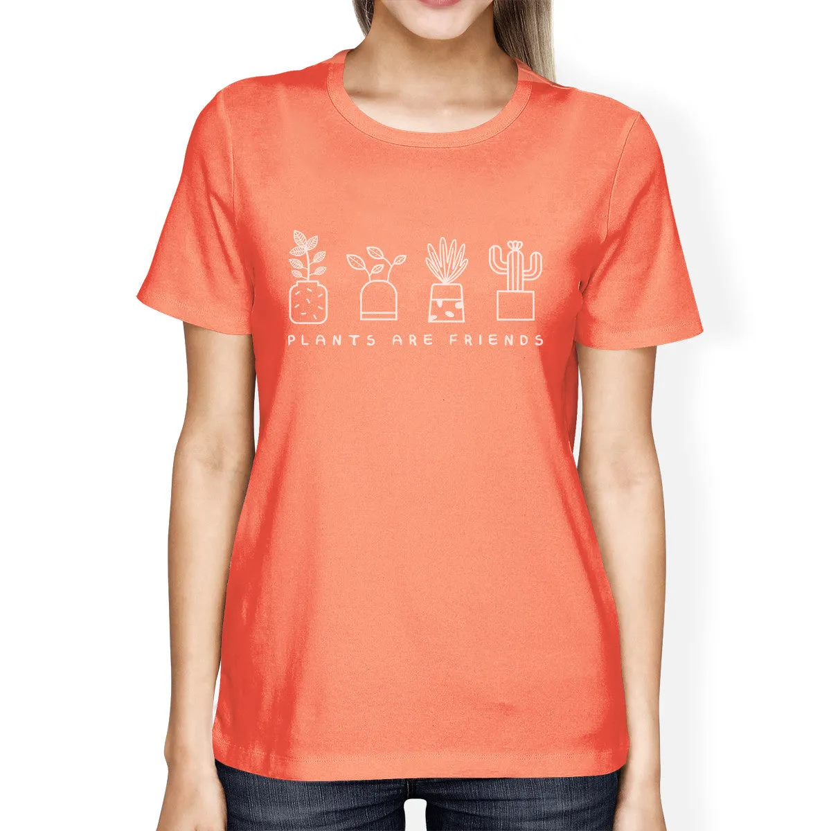 Plants Are Friends Womens Peach Cotton Graphic Design Summer Shirt